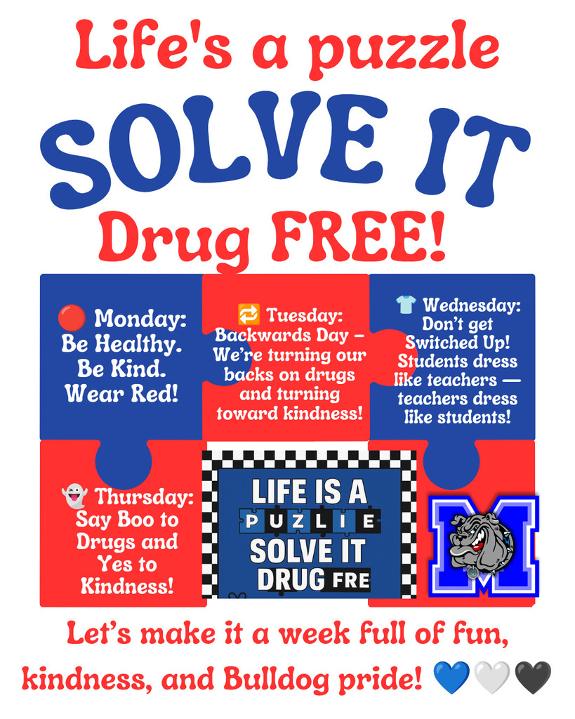 🧩❤️ Red Ribbon Week is here! ❤️🧩
This year’s theme is “Life is a Puzzle, Solve It Drug Free!”
Let’s piece together kindness, healthy choices, and Bulldog pride all week long! 🐾
💥 Dress-Up Days 💥
🔴 Monday: Be Healthy. Be Kind. Wear Red!
🔁 Tuesday: Backwards Day – We’re turning our backs on drugs and turning toward kindness!
👕 Wednesday: Don’t get Switched Up!
Students dress like teachers — teachers dress like students!
👻 Thursday: Say Boo to Drugs and Yes to Kindness!
Let’s make it a week full of fun, kindness, and Bulldog pride! 💙🤍🖤
#RedRibbonWeek #MilfordBulldogs #TheBulldogWay #MilfordOnTheMove #DrugFreeIsTheWayToBe