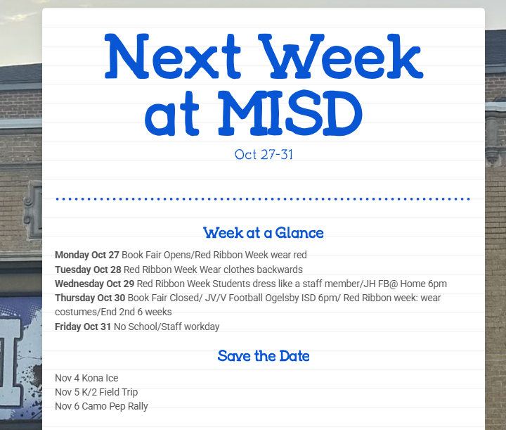 Next week at MISD