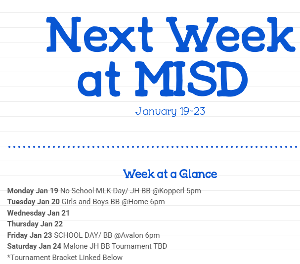 Next week at MISD