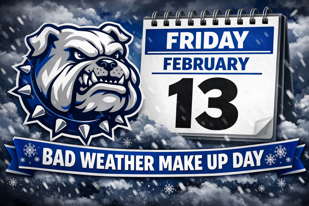 Parents, don’t forget! 📆
Friday, February 13th will be our Bad Weather Make-Up Day. We appreciate your support and can’t wait to see our Bulldogs back on campus! 💙🐾