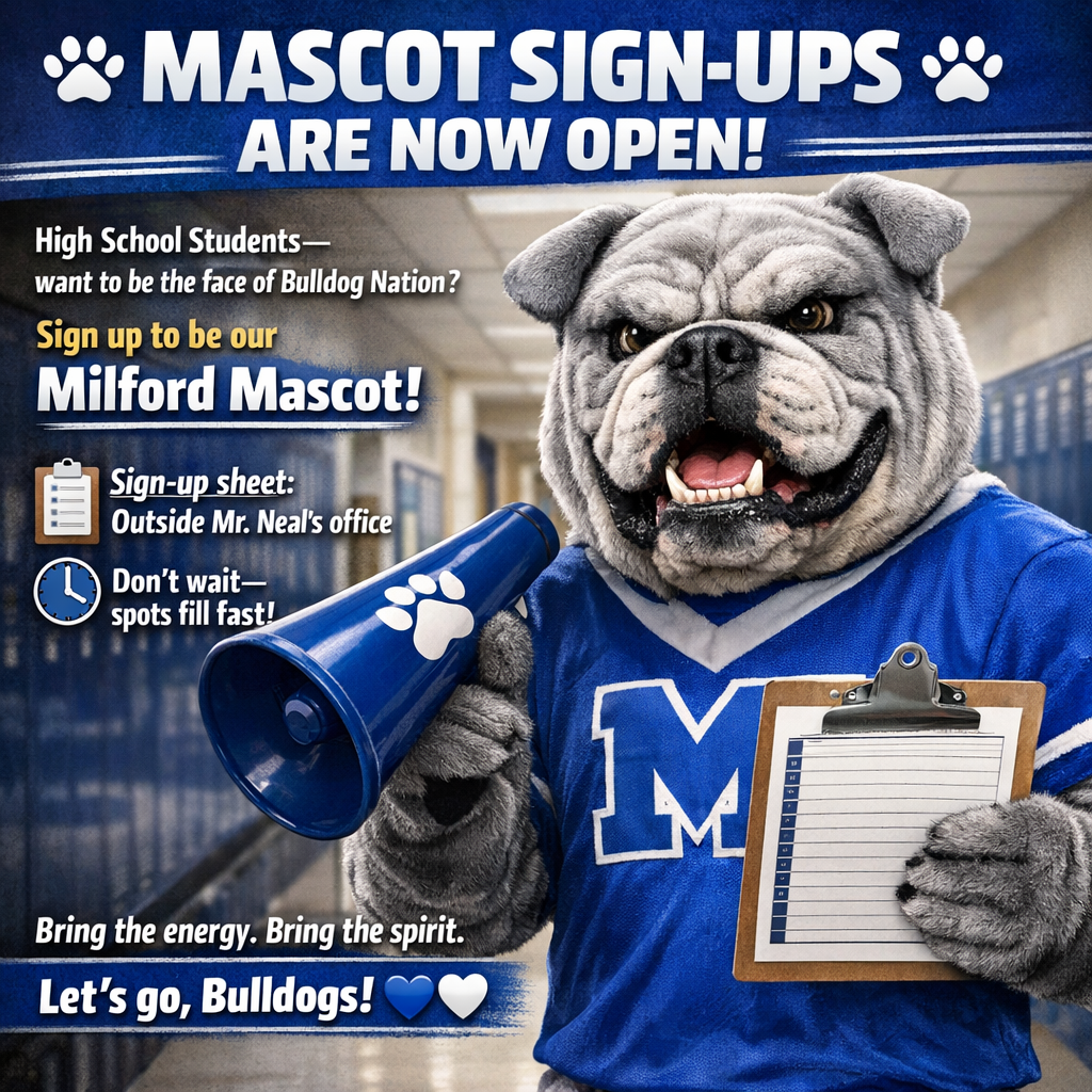 🐾 MASCOT SIGN-UPS ARE HAPPENING NOW! 🐾 High School students — want to be the face of Bulldog Nation? Now’s your chance to bring the energy, hype the crowd, and represent Milford at games and events! 📝 Sign up sheet: Outside Mr. Neal’s office ⏰ Don’t wait… spots will fill fast! Step up. Get loud. Show your Bulldog pride. Let’s go, Milford! 💙🤍 #BulldogNation #MilfordBulldogs