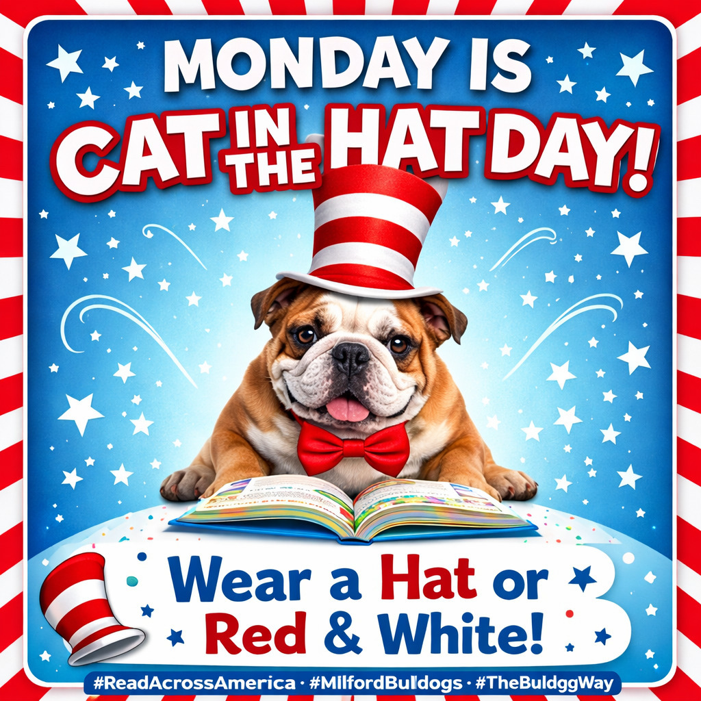 🎩❤️🤍 It’s Cat in the Hat Day, Bulldogs!
Today, wear your favorite hat OR rock your red & white as we celebrate reading in true Bulldog style! 📖✨
Let’s see those stripes, silly hats, and school spirit all over campus!
#ReadAcrossAmerica
#MilfordBulldogs
#TheBulldogWay