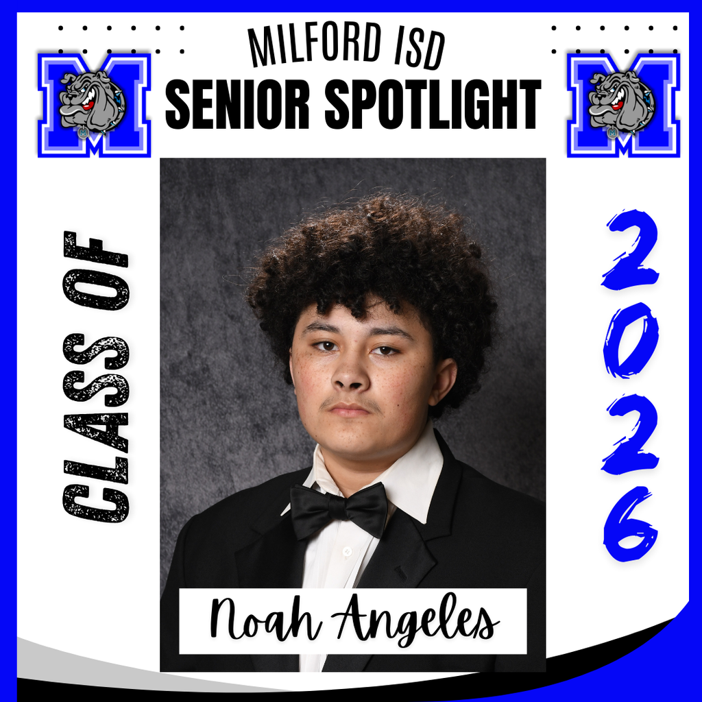 — SENIOR SPOTLIGHT —  Noah Angeles- Milford High School  Noah, we are proud of you and wish you all the best in your future endeavors. Milford High School Class of 2026... Milford Bulldog Forever!
