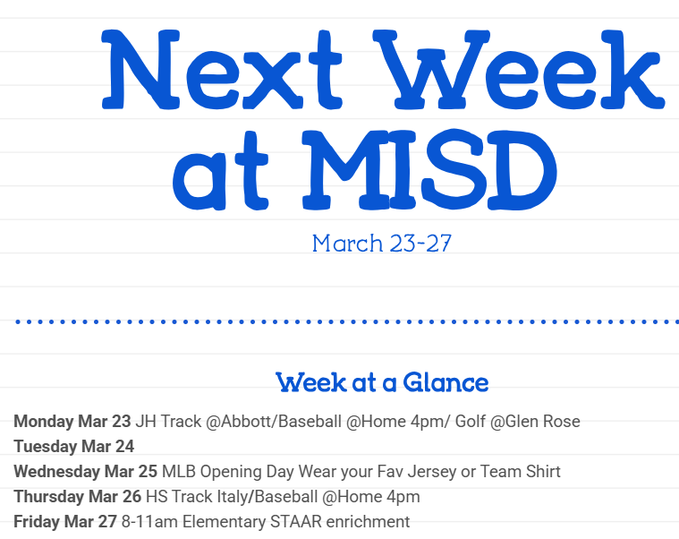 next week at MISD Mar 23-27