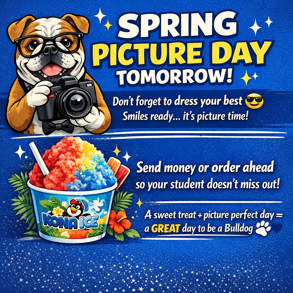 📸 Reminder: Spring Picture Day is TOMORROW!
Dress your best and bring those smiles 😎
🍧 Kona Ice is coming too!