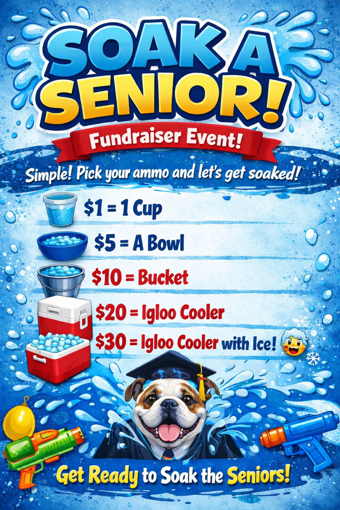 💦🐾 SOAK A SENIOR… AND MORE?! 🐾💦
Mark your calendars, Bulldog Nation👇
📅 April 23, 2026
⏰ 3:00 PM
It’s going DOWN… and nobody is safe 😏
💥 Pick your “ammo”
💥 Raise money
💥 SOAK the seniors
‼️ BUT HERE’S THE TWIST… ‼️
Our admins & sponsors said they’re stepping in 👀
🎯 Brooke
🎯 Jose
🎯 Neal
🎯 Green Kina
🎯 Victor
Yep… they’ve officially volunteered as targets 😈💦
💵 Money due by Tuesday, April 21!
Don’t miss your chance to make it COUNT 💥
Let’s show up, show out, and make a SPLASH 💙
#TheBulldogWay #SoakASenior #BulldogNation #MakeItRain