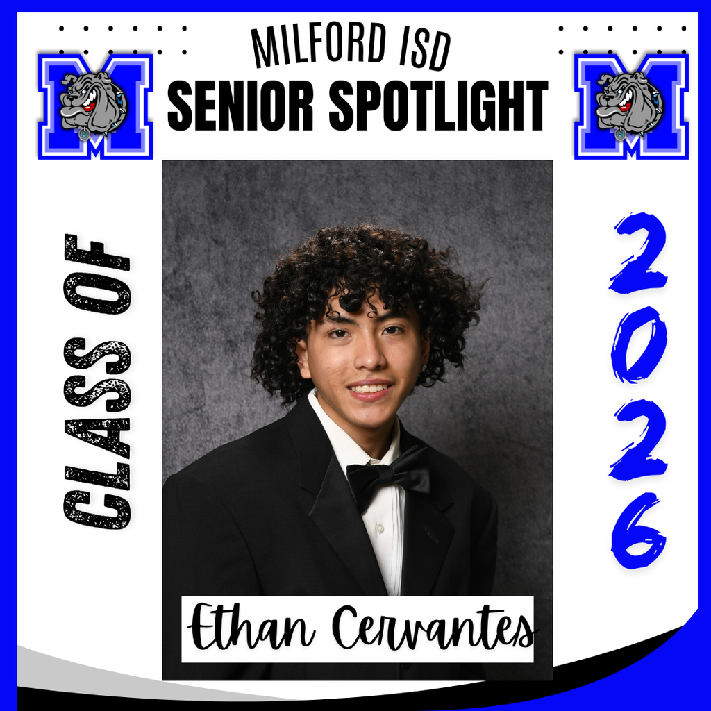 — SENIOR SPOTLIGHT —  Ethan Cervantes- Milford High School  Ethan,  we are proud of you and wish you all the best in your future endeavors. Milford High School Class of 2026...   Milford Bulldog Forever!