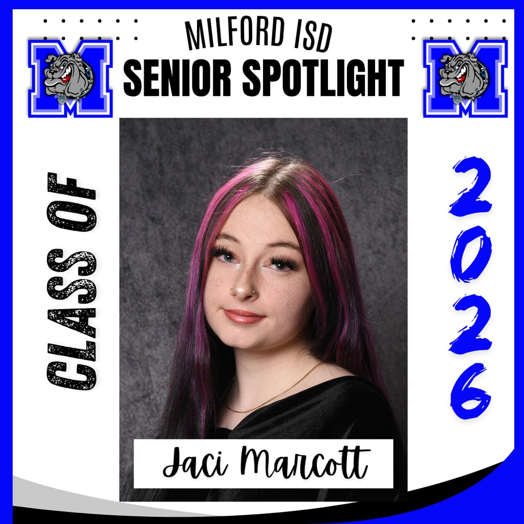 — SENIOR SPOTLIGHT —  Jaci Marcott- Milford High School  Jaci,  we are proud of you and wish you all the best in your future endeavors. Milford High School Class of 2026...   Milford Bulldog Forever!