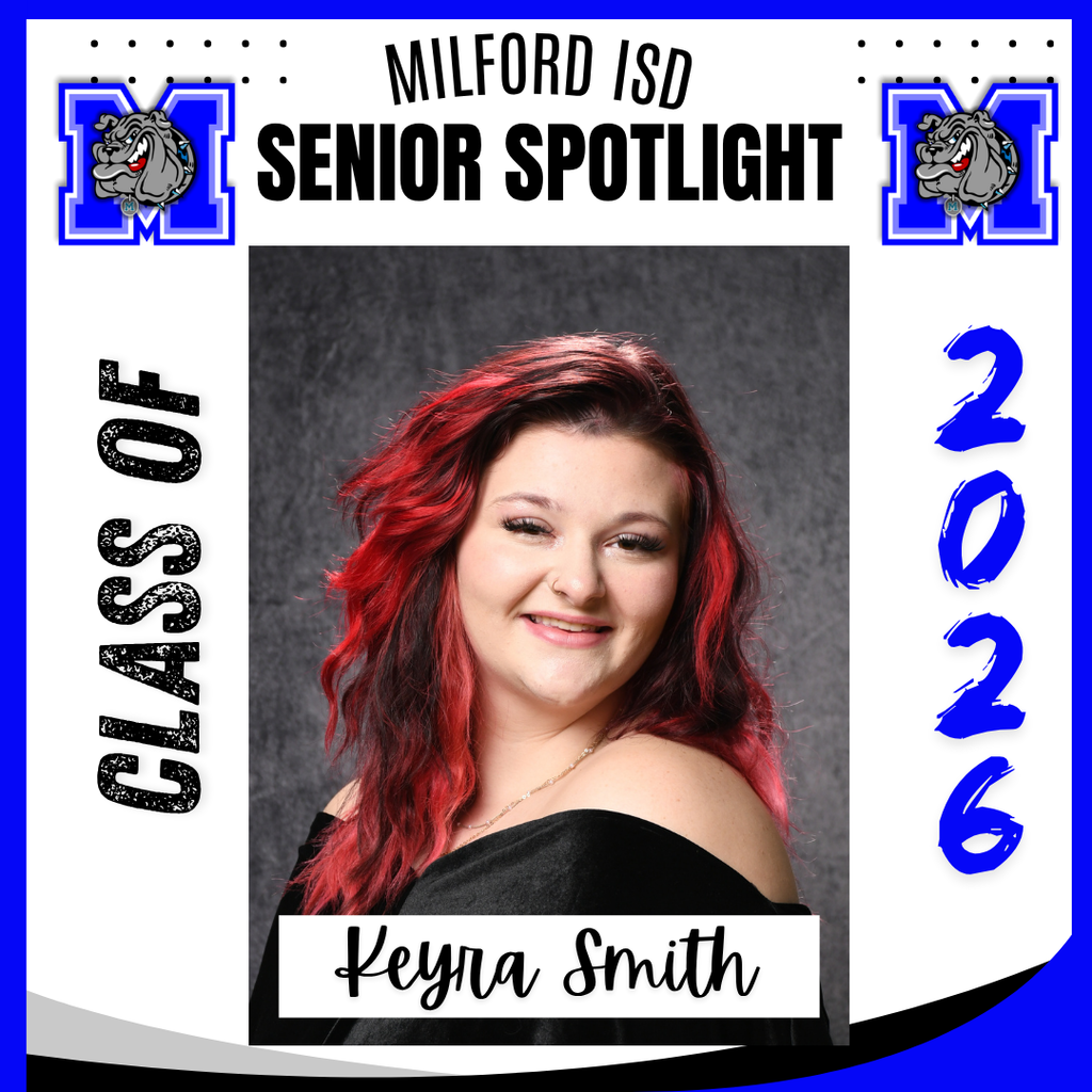 — SENIOR SPOTLIGHT —  Keyra Smith- Milford High School  Keyra,  we are proud of you and wish you all the best in your future endeavors. Milford High School Class of 2026...   Milford Bulldog Forever!