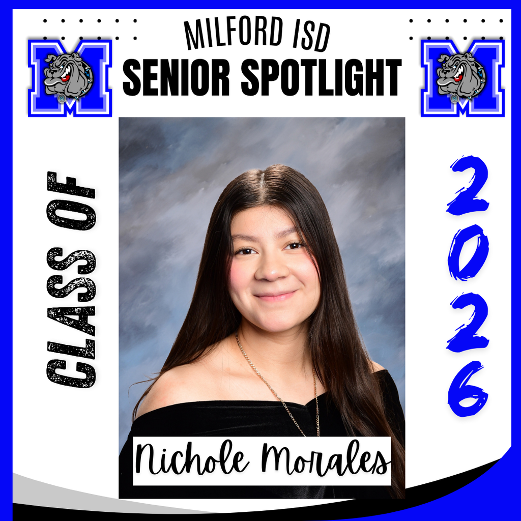 — SENIOR SPOTLIGHT —  Nichole Morales- Milford High School  Nichole,  we are proud of you and wish you all the best in your future endeavors. Milford High School Class of 2026...   Milford Bulldog Forever!