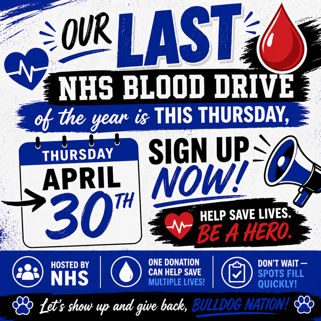 🩸 Our LAST NHS Blood Drive of the Year is THIS Thursday, April 30th! 🩸
Help us finish the year strong and make a life-saving difference in our community. Every donation matters — and one donation can help save multiple lives! ❤️
📅 Thursday, April 30th
📍 Hosted by NHS
⏰ Sign up now to reserve your spot!
Don’t wait — spots fill quickly! Let’s show up and give back, Bulldog Nation. 💙
#TheBulldogWay #NHSGivesBack #BloodDrive #BulldogNation