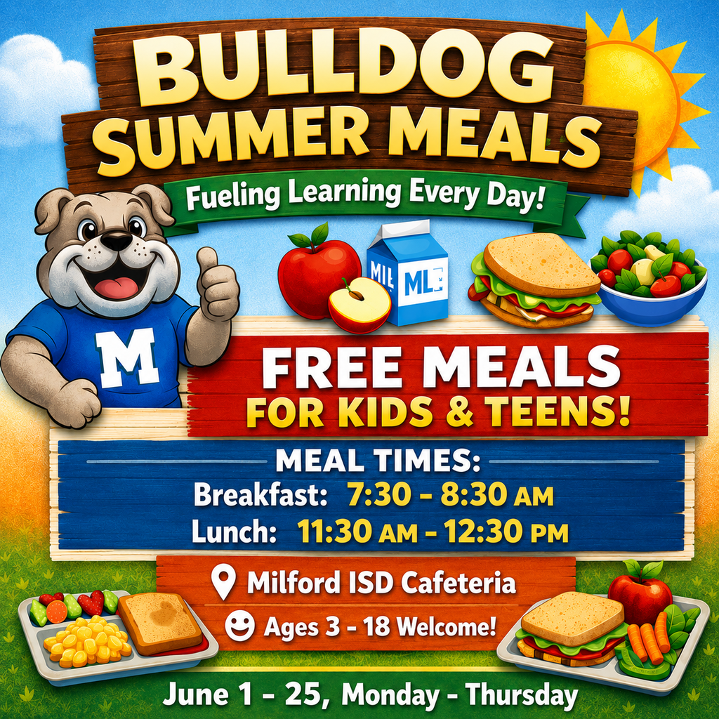 FREE Bulldog Summer Meals begin June 1! ☀️🐾  🍳 Breakfast: 7:30–8:30 AM 🥪 Lunch: 11:30 AM–12:30 PM 📍 Milford ISD Cafeteria 👧 Ages 3–18 Welcome 📅 Monday–Thursday | June 1–25  Join us all summer long for healthy meals and smiling faces! 💙