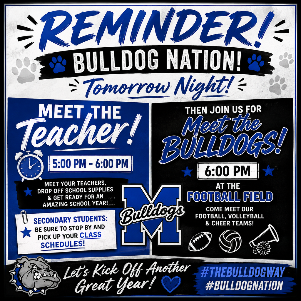 📣 Reminder, Bulldog Nation! 💙🐾  Meet the Teacher is TOMORROW!  🗓️ Thursday, August 6 🕔 5:00 PM – 6:00 PM  📚 Meet your teachers, drop off school supplies, and get ready for an amazing school year!  🎓 Secondary Students: Be sure to stop by and pick up your class schedules during Meet the Teacher.  🏈 Then join us at the football field at 6:00 PM for Meet the Bulldogs as we introduce our football, volleyball, and cheer teams!  We can't wait to welcome everyone back and kick off another great year at Milford ISD! 💙🖤🤍  #TheBulldogWay #BulldogNation