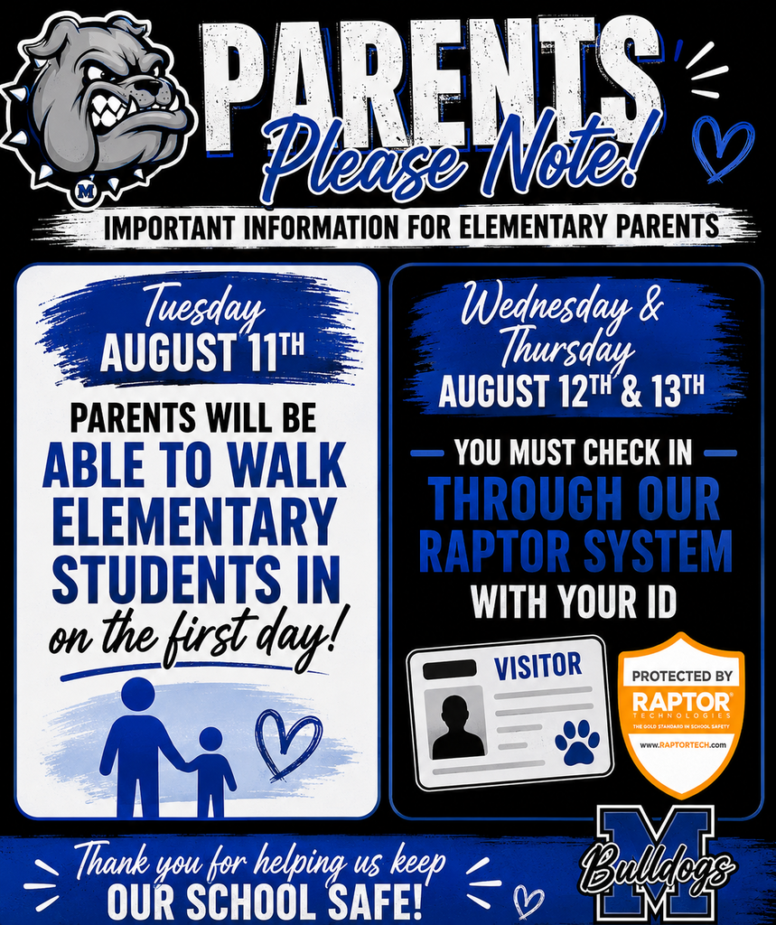 📚💙 Elementary Parents – First Week Reminder! 🐾

We can't wait to welcome our Bulldogs back for the first day of school!

✅ Tuesday, August 11 (First Day of School):
Parents are welcome to walk their elementary students to their classrooms.

🪪 Wednesday, August 12 & Thursday, August 13:
To help keep our campus safe, all parents and visitors who wish to enter the building must check in through our Raptor Visitor Management System and present a valid photo ID.

Thank you for helping us provide a safe and secure learning environment for all of our students. We appreciate your cooperation and look forward to an amazing school year!

💙 #TheBulldogWay #BulldogNation