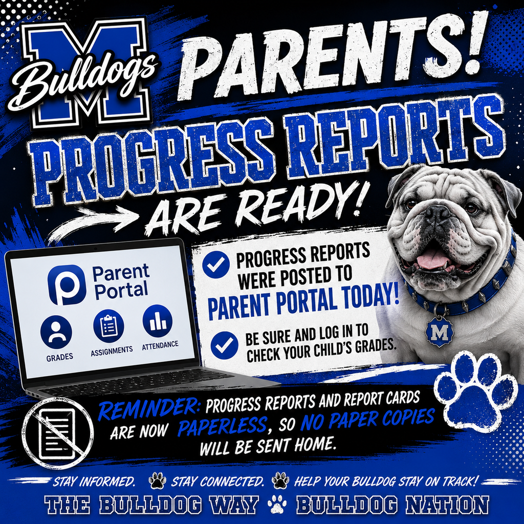 📣 PARENTS — PROGRESS REPORTS ARE READY! 📚🐾
Progress reports were posted to Parent Portal TODAY! Be sure to log in and check your child’s grades and progress. 💻📱
🚨 REMINDER: Progress reports and report cards are now PAPERLESS, so no paper copies will be sent home.
Stay informed. Stay connected. Help your Bulldog stay on track! 💙🤍🐾
#TheBulldogWay #BulldogNation