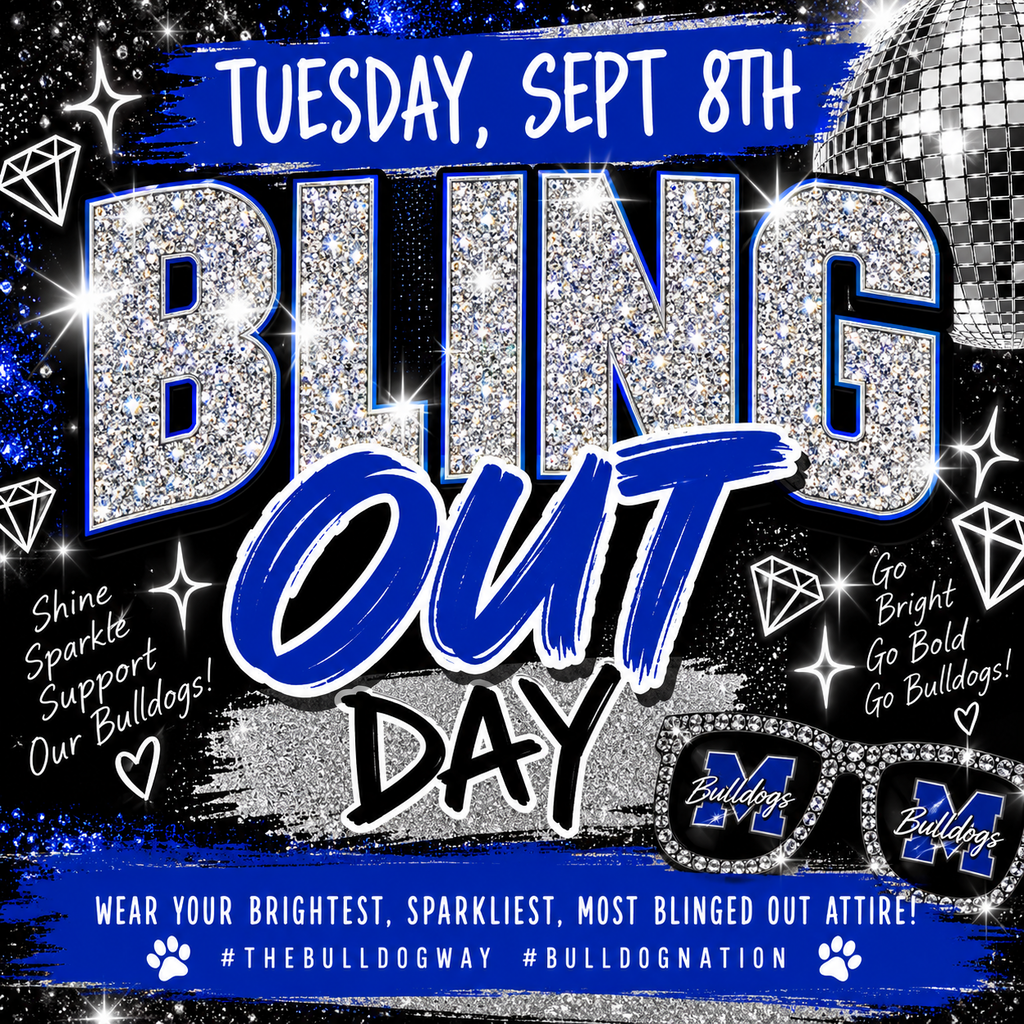 ✨💎 TOMORROW: BLING OUT DAY! 💎✨
Bulldogs, it’s time to SHINE! 🤩 Come decked out in your brightest, sparkliest, most BLINGED OUT attire! ✨💙
#TheBulldogWay #BulldogNation