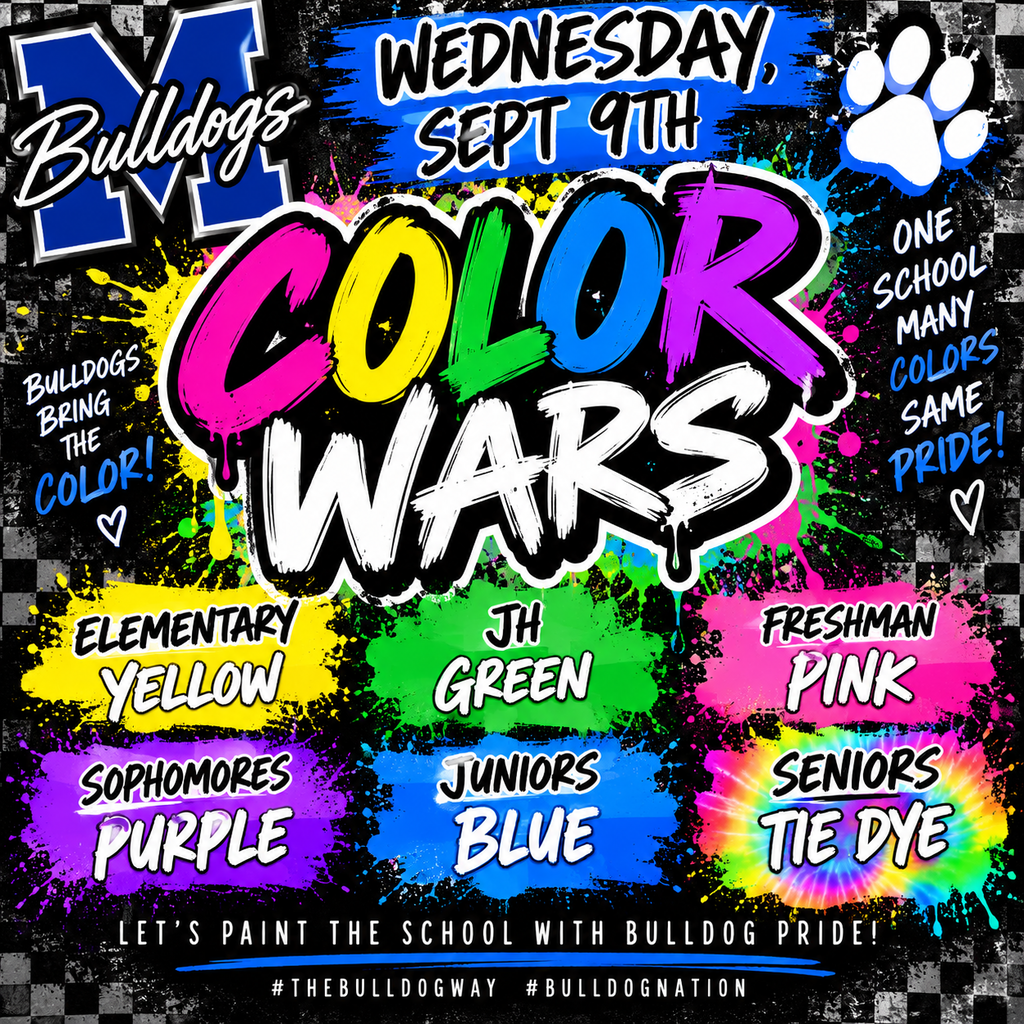 🎨 TOMORROW IS COLOR WARS! 🎨
Bulldogs, rep your color! 💥
💛 Elementary | 💚 JH | 🩷 Freshmen
💜 Sophomores | 💙 Juniors | 🌈 Seniors
Let’s fill the halls with Bulldog pride! 🐾
#TheBulldogWay #BulldogNation