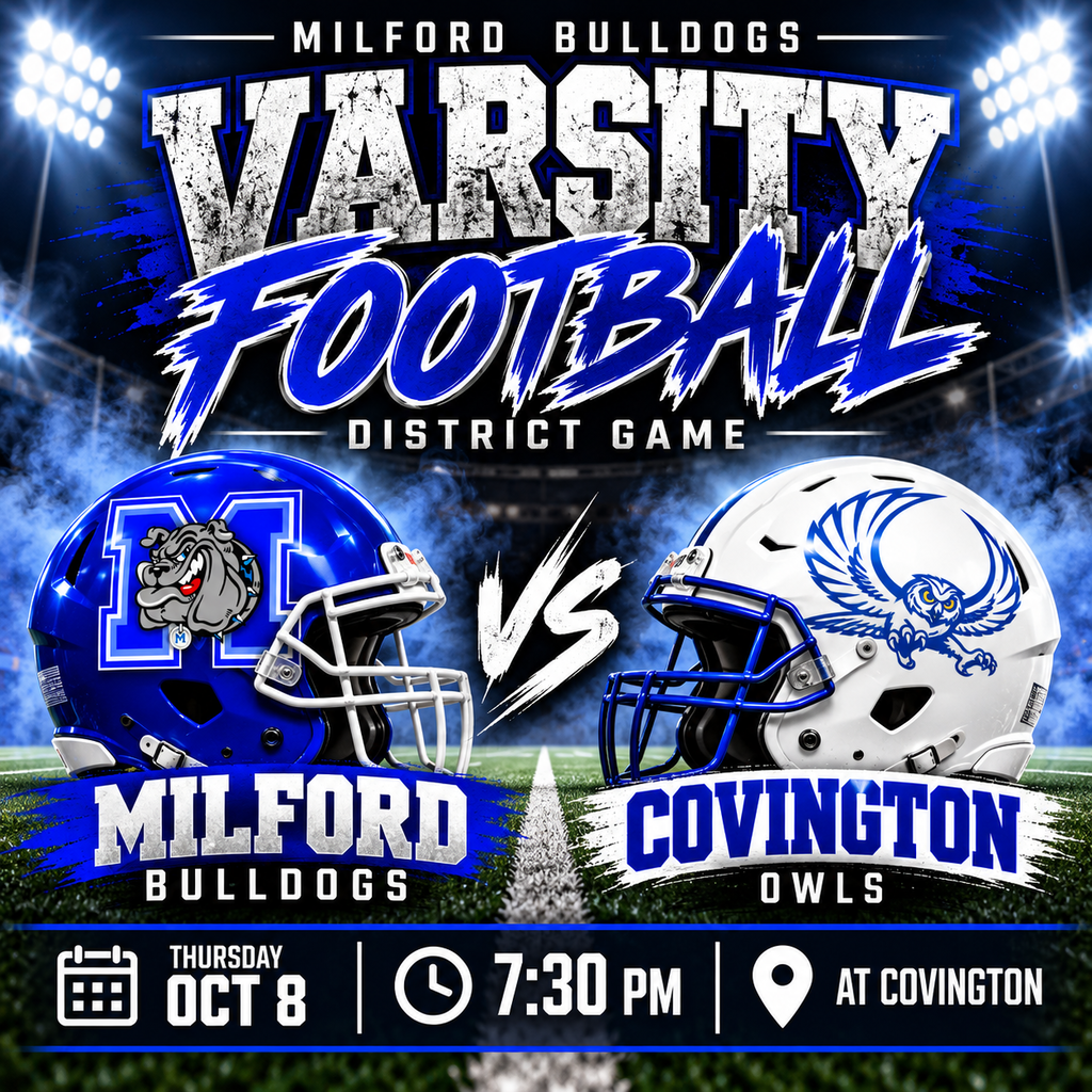 🏈💙 **IT'S DISTRICT GAME DAY, BULLDOG NATION!!** 🐾🔥 It's time to hit the road and take care of BUSINESS! 💪 Our Milford Varsity Bulldogs are headed to Covington TONIGHT to battle the Owls in **DISTRICT ACTION!** 🏈 🐾 **MILFORD BULLDOGS 🆚 COVINGTON OWLS** 🦉 📅 **TONIGHT | Thursday, October 8** ⏰ **Kickoff: 7:30 PM** 📍 **Covington, TX** Bulldog Nation, we need YOU! 📣💙 Load up, wear your BLUE, get LOUD, and let's turn those visitor stands into a SEA OF BLUE! 💙🌊 **ONE TEAM. ONE FAMILY. ONE GOAL.** LET'S GO GET THAT DISTRICT WIN, BULLDOGS!! 🏈🔥🐾 #MilfordISD #BulldogNation #DistrictGameDay #FridayNightLightsOnThursday #BulldogPride #TheBulldogWay