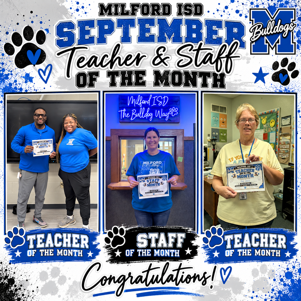 💙🐾 SEPTEMBER TEACHER & STAFF OF THE MONTH! 🐾💙
It's time to celebrate some AMAZING Bulldogs! 🎉👏
We are so excited to recognize three incredible members of our Milford ISD family who go above and beyond to make a difference each and every day!
🏆 Secondary Teacher of the Month: Coach Rod Houston
🏆 Elementary Teacher of the Month: Ms. Judy Reamy
🏆 Staff Member of the Month: Mrs. Wendy Shaw
These three are wonderful examples of The Bulldog Way! 💙 From their dedication and hard work to the love and support they show our students, each brings something special to Milford ISD!
We are so thankful to have each of you on our team! Your hard work doesn't go unnoticed, and we hope you know just how appreciated you are!
Help us give these three a BIG BULLDOG ROUND OF APPLAUSE! 👏🎉🐾
💙🖤🤍 Congratulations! We are lucky to call you OUR Bulldogs!
#MilfordISD #TheBulldogWay #TeacherOfTheMonth #StaffOfTheMonth #BulldogPride