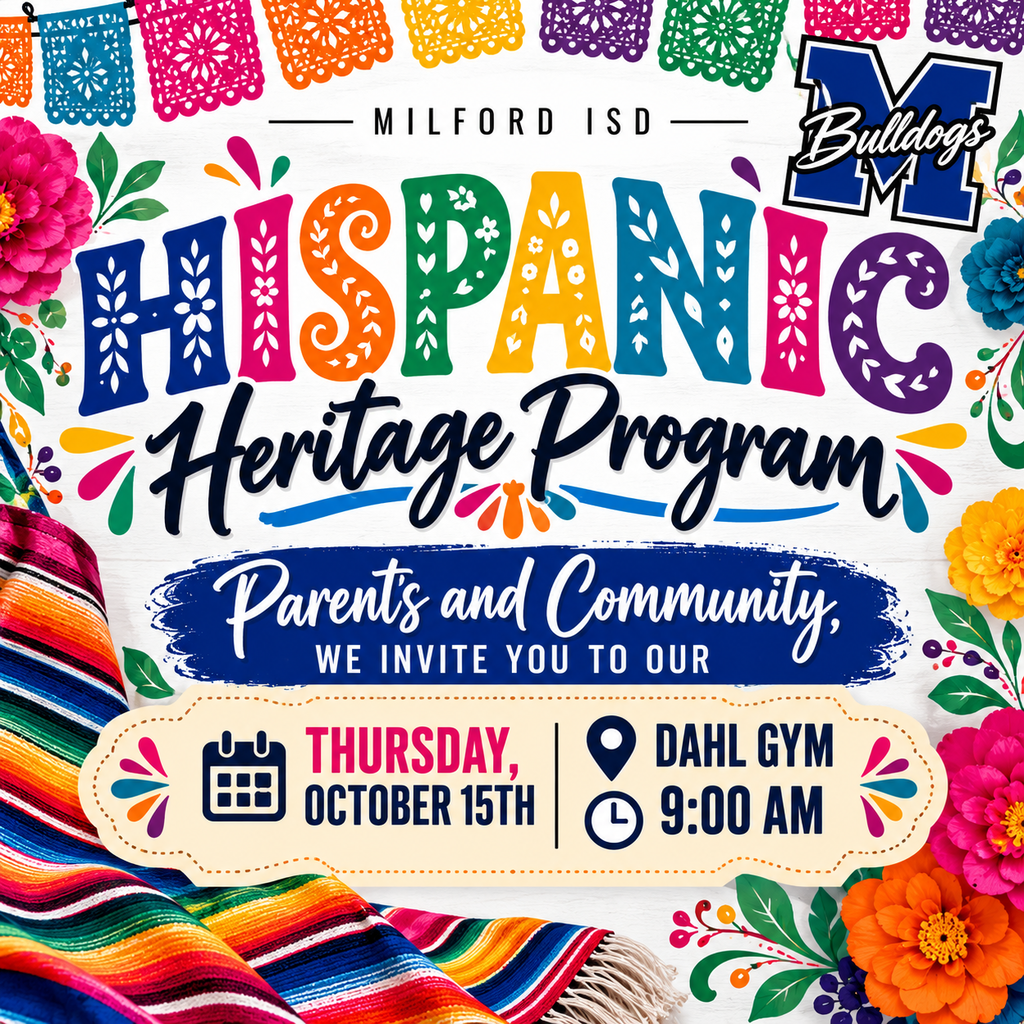 🎉💃🌮 **¡VAMOS A CELEBRAR!** 🎶🪇 Get ready for a morning full of CULTURE, COLOR, MUSIC, and DANCING! 💃🕺🌺 🇲🇽🌎 Our Milford ISD Bulldogs have been working hard, and we can't wait to show off what they've learned at our **Hispanic Heritage Program!** 🎉 📅 **Thursday, October 15th** ⏰ **9:00 AM** 📍 **Dahl Gym** 💙🐾 **Parents, families, and community members — YOU'RE INVITED!** Come celebrate Hispanic heritage with us, cheer on our students, and enjoy a morning of fun and tradition! 🎶🌸 We can't wait to see everyone there! 💃🎉 #MilfordISD #HispanicHeritage #BulldogPride #TheBulldogWay