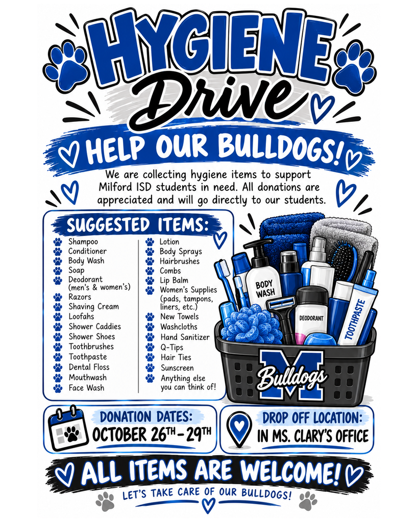 ❤️ Red Ribbon Week is about making healthy choices and helping others! ❤️  During Red Ribbon Week, Milford ISD will be hosting a Hygiene Drive to support our students in need! 🧼🪥🫧  📅 October 26–29 📍 Drop off donations in Ms. Clary’s office  We are collecting shampoo, conditioner, body wash, deodorant, toothbrushes, toothpaste, soap, hairbrushes, and other personal hygiene essentials!  💙 Every donation, big or small, makes a difference! Let's come together, Bulldogs, and show that making healthy choices also means caring for one another!  🐾 Bulldogs Helping Bulldogs! 💙