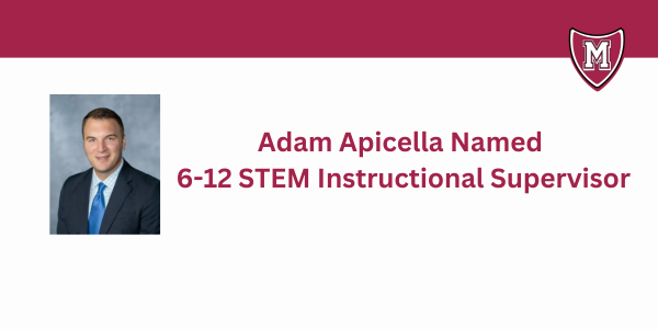 Adam Apicella Named 6-12 STEM Instructional Supervisor