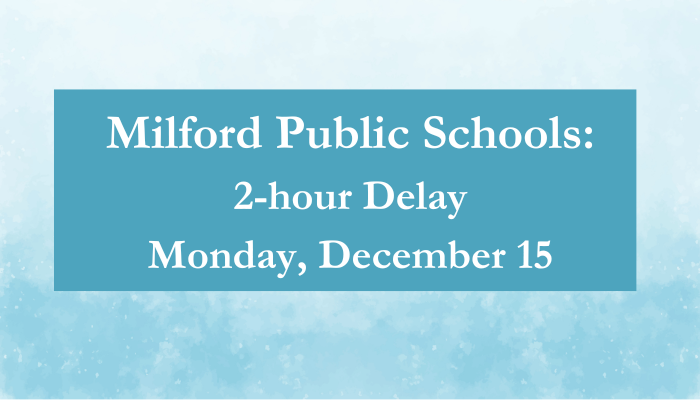 Milford Public Schools Afternoon Activities Canceled (2)