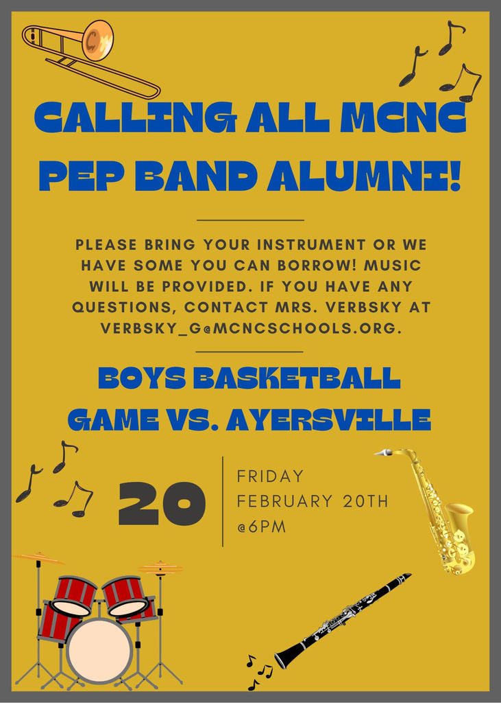 Calling all Pep Band Alumni! Don't forget that Alumni night is this Friday night! Please contact Mrs. Verbsky if you are in need of an instrument. Meet in the band room at 6PM. See you then!
