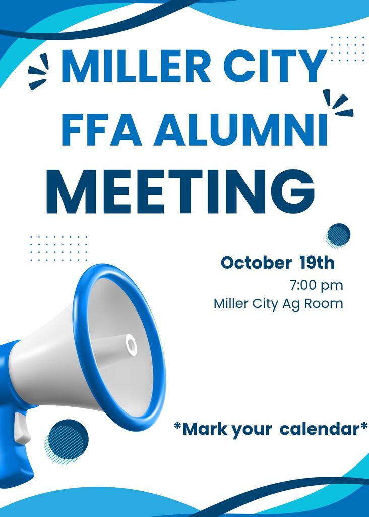 Miller City FFA Alumni Meeting October 19th at 7:00 pm in Ag Room