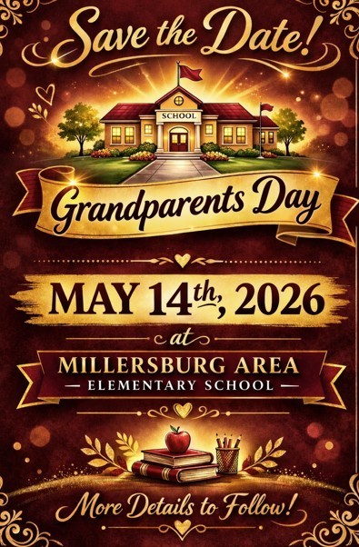 📣 Save the Date! 💖 Millersburg Elementary is excited to celebrate Grandparents Day on May 14th! 🎉 We look forward to honoring the special role grandparents play in our students’ lives with a day full of love, smiles, and memorable moments. More details to follow—stay tuned! 🌸