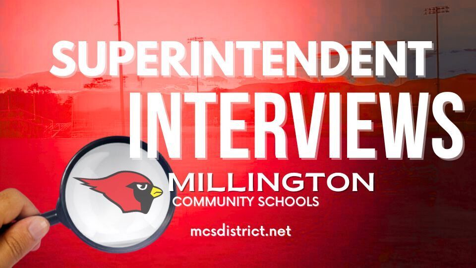 Superintendent Interviews