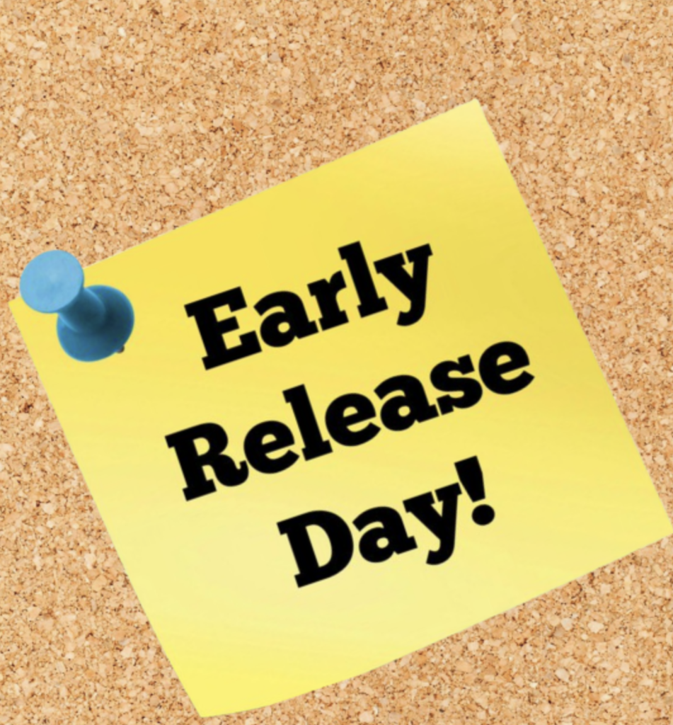 early release day