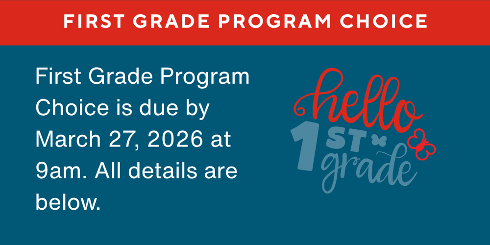 1st grade program choice