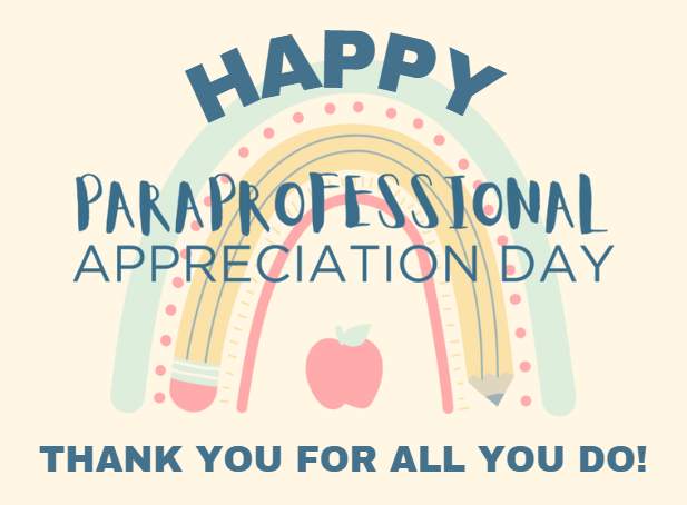 Happy Paraprofessional Day!