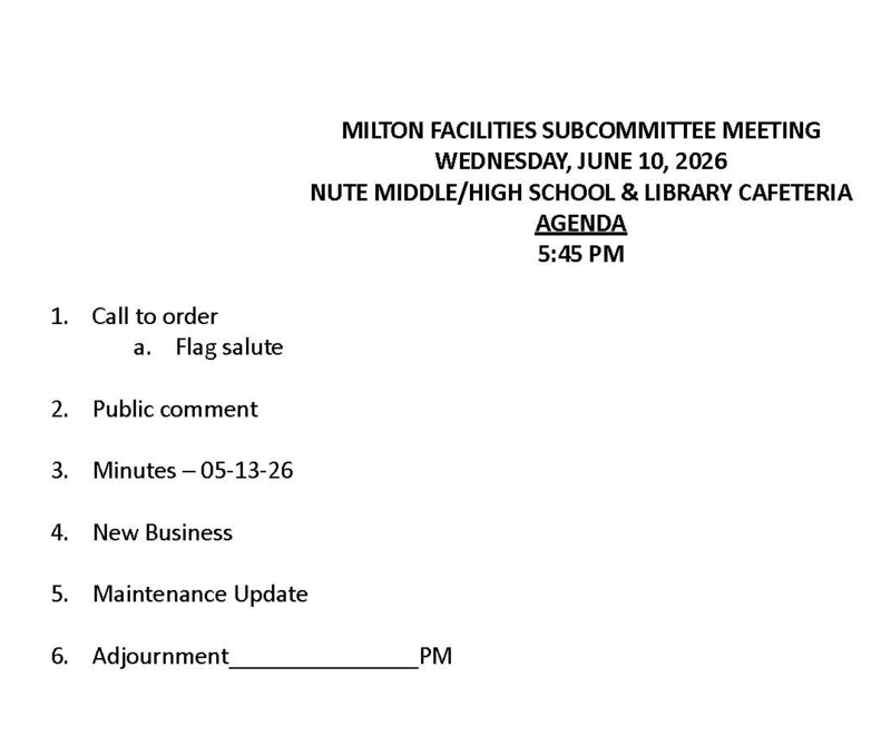 June 10, 2026, Milton School Board Facilities Subcommittee Agenda