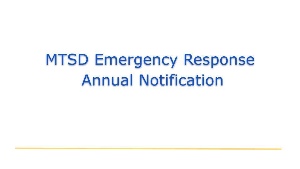 MTSD Emergency Response Annual Notification