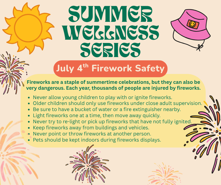 Summer Wellness - firework safety