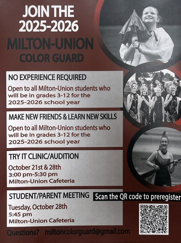 Join The 2025-2026 Milton-Union Color Guard on October 21 and October 28 from 3-5:30pm in the Milton-Union Cafeteria.  It is for grades 3-12. for grades 