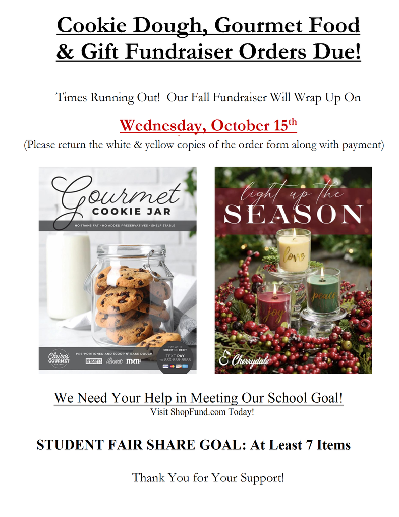 Fundraisder order are due Wednesday, October 15, 2025.