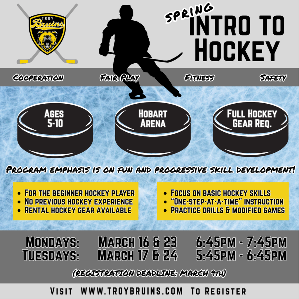 Spring Intro To Hockey program ephasis is fun and progressive skill development.  Mondays March 16 and 23 from 6:45-7:45 pm and Tuesdays March 17 and 24 from 5:45-6:45 pm 