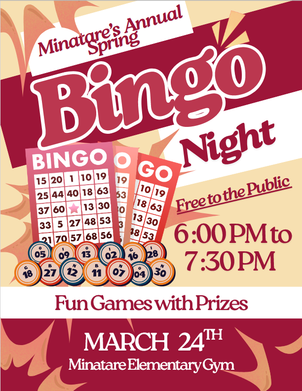 Minatare's Annual Spring Bingo Tuesday March 24th.  Minatare Elementary Gym 6PM