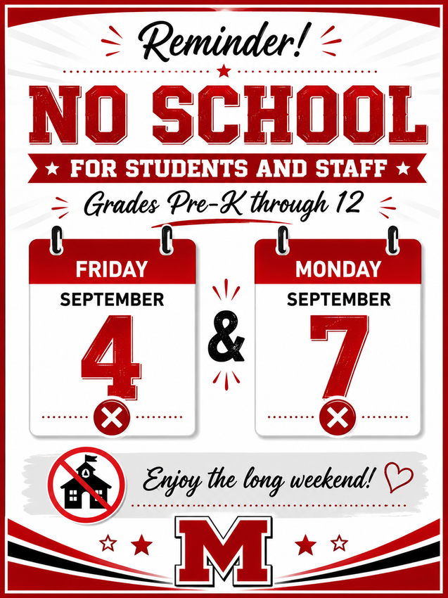 No School for Students & Staff on Friday September 4th and Monday September 7th Grades Pre-K through 12