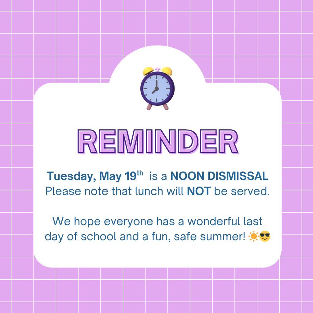 Last Day of School Reminder