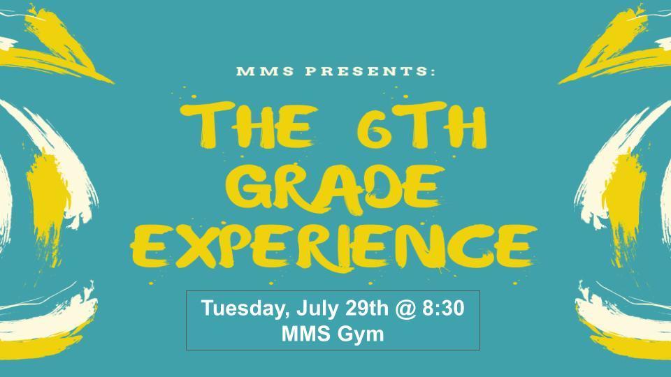 6th Grade Experience