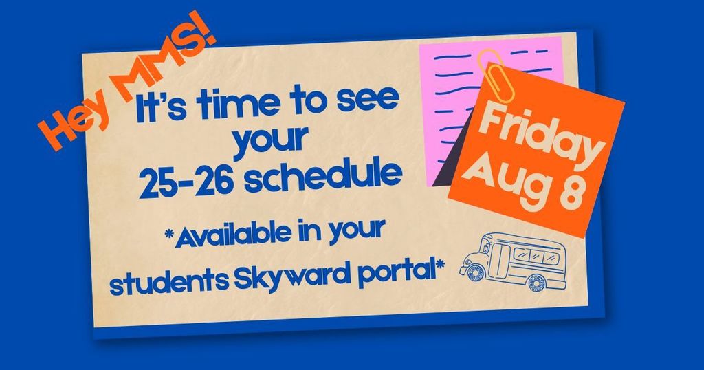 Look at your 25-26 schedule in your Skyward portal!