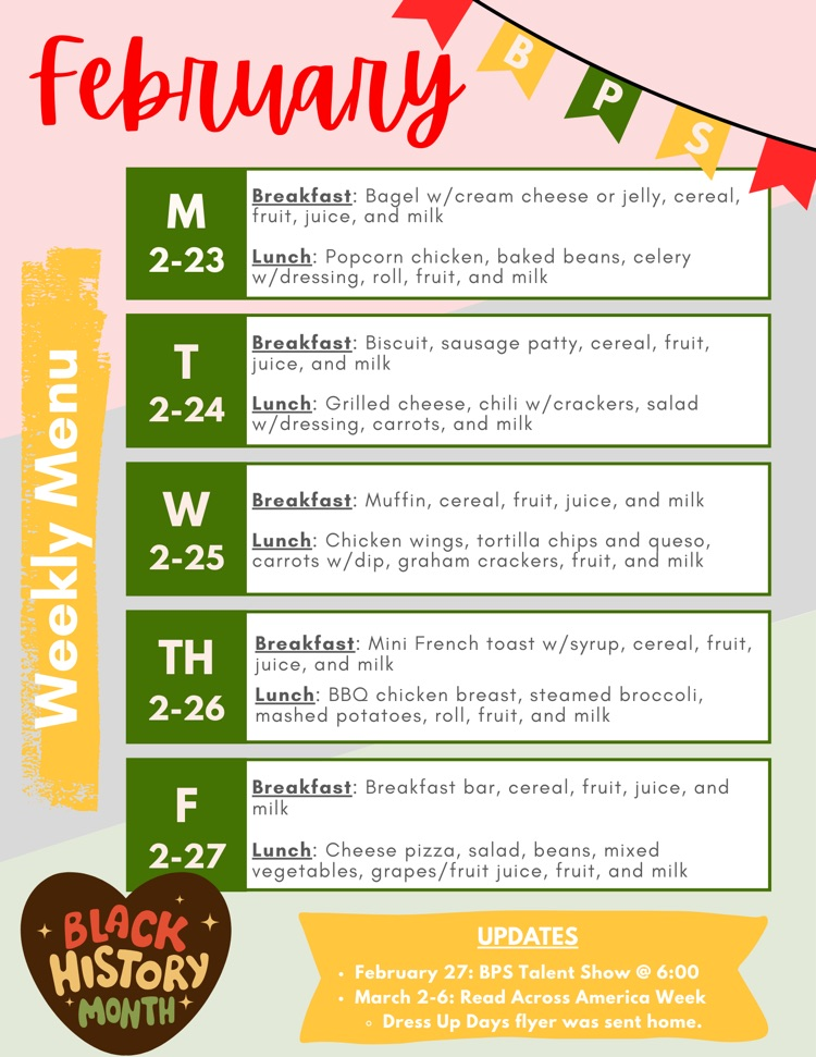 2/23: Bagel w/cream cheese and Popcorn chicken, 2/24: Sausage patty and biscuit and Grilled cheese and chili, 2/25: muffin and chicken wings, 2/26: French toast and BBQ chicken breast, 2/27: Breakfast bar and Cheese pizza
