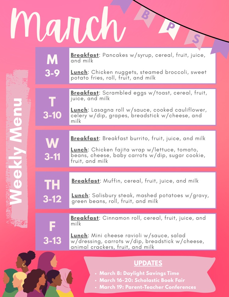 Weekly Menu for March 9-13; Monday: Pancakes and Chicken nuggets; Tuesday: Scrambled eggs and Lasagna roll; Wednesday: Breakfast burrito and Chicken fajita wrap; Thursday: Muffin and Salisbury steak; Friday: Cinnamon roll and Mini cheese ravioli