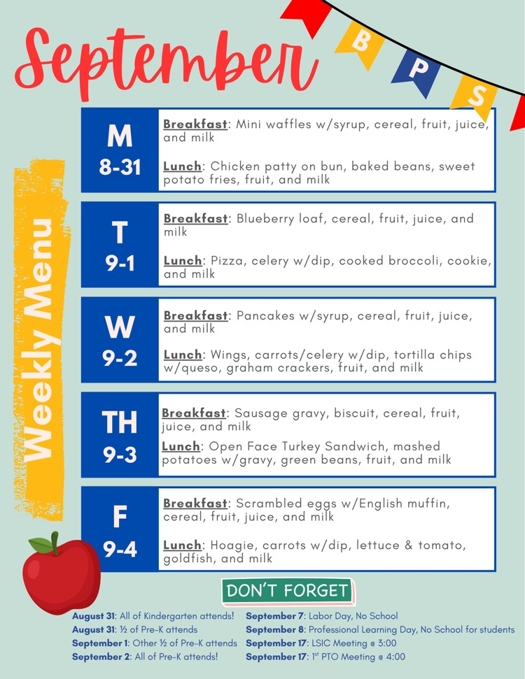 Weekly Menu: 8/31: Mini waffles, Chicken Patty; 9/1: blueberry loaf, pizza; 9/2: pancakes, wings; 9/3: sausage gravy and biscuit, open face turkey sandwich; 9/4: Scrambled eggs, Hoagie