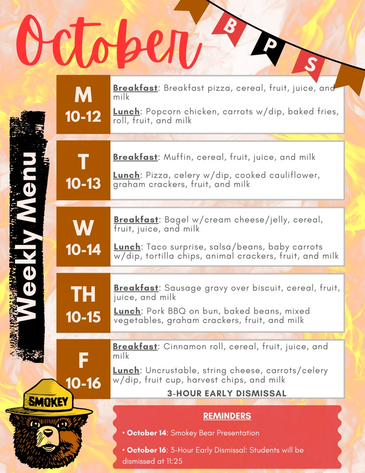 A photo of the weekly menu for October 12-16. Mon.: Breakfast pizza and popcorn chicken; Tues.: Muffin and pizza; Wed.: Bagel and Tacos; Thurs.: Sausage gravy w/biscuit and BBQ Pork on bun; Fri.: Cinnamon roll and Uncrustable