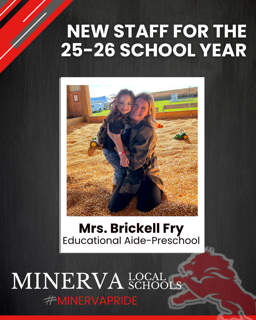 New Staff for the 25-26 School Year Brickell Fry educational aide-preschool Minerva Local Schools MinervaPride